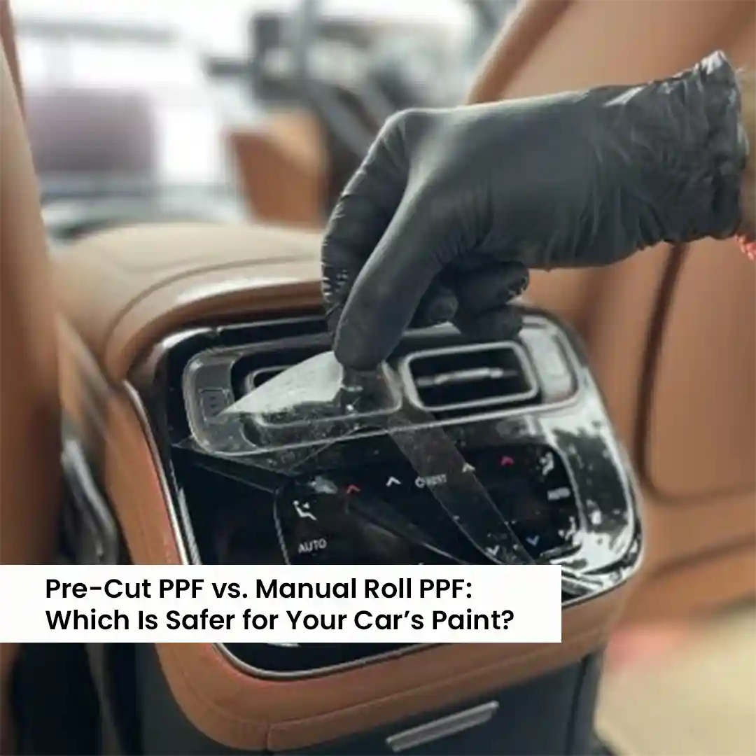 Pre-Cut PPF vs. Manual Roll PPF: Which Is Safer for Your Car’s Paint?